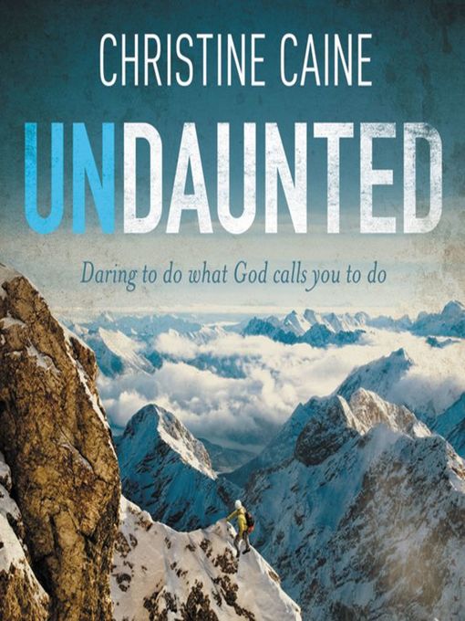 Title details for Undaunted by Christine Caine - Available